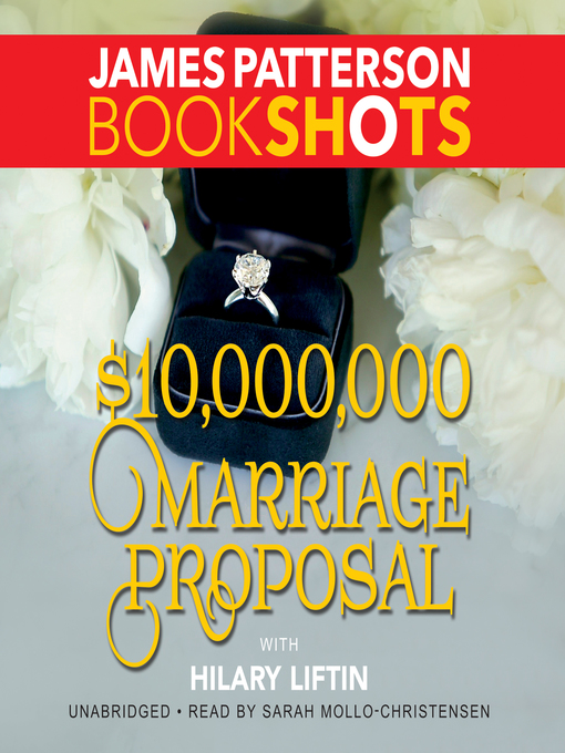Title details for $10,000,000 Marriage Proposal by James Patterson - Available